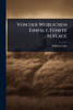 Von der Weiblichen Einfalt, FÃ1/4nfte Auflage - (Paperback or Softback)