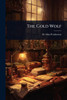 The Gold Wolf - (Paperback or Softback)
