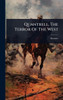 Quantrell, The Terror Of The West - (Hardback or Cased Book)