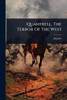 Quantrell, The Terror Of The West - (Paperback or Softback)