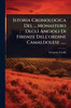Istoria Cronologica Del ... Monastero Degli Angioli Di Firenze Dell'ordine Camaldolese ...... - (Paperback or Softback)