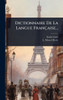 Dictionnaire De La Langue Française... - (Hardback or Cased Book)
