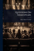 Questions On Shakespeare - (Paperback or Softback)