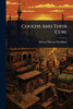 Coughs And Their Cure - (Paperback or Softback)