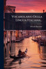 Vocabolario Della Lingua Italiana... - (Paperback or Softback)