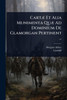 CartÃ] Et Alia Munimenta QuÃ] Ad Dominium De Glamorgan Pertinent ... - (Paperback or Softback)
