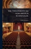 Die TheaterstÃ1/4cke von Arthur Schnitzler. - (Hardback or Cased Book)