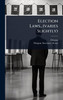 Election Laws...(varies Slightly) - (Hardback or Cased Book)