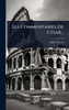 Les Commentaires De CÃ(c)sar... - (Hardback or Cased Book)