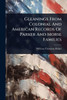 Gleanings From Colonial And American Records Of Parker And Morse Families - (Paperback or Softback)
