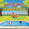 Spring Break With Grandma