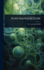Soap Manufacture - (Hardback or Cased Book)