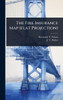 The Fire Insurance Map (flat Projection) - (Hardback or Cased Book)