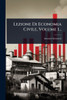 Lezione Di Economia Civile, Volume 1... - (Paperback or Softback)