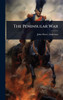 The Peninsular War - (Hardback or Cased Book)
