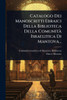 Catalogo Dei Manoscritti Ebraici Della Biblioteca Della ComunitÃ Israelitica Di Mantova... - (Paperback or Softback)