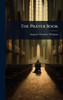 The Prayer Book - (Hardback or Cased Book)