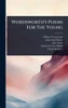 Wordsworth's Poems For The Young - (Hardback or Cased Book)