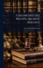 Geschichte des Rechts, sechste Auflage - (Hardback or Cased Book)