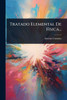 Tratado Elemental De FÃ¬sica... - (Paperback or Softback)