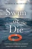 Swim or Die: A Mother's Humbling Journey Through Chronic Illness