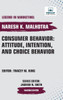 Consumer Behavior: Attitude, Intention, and Choice Behavior - (Hardback or Cased Book)