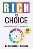 Rich by Choice: Take Back Control, Master Your Money, and Design the Life of Your Dreams - (Hardback or Cased Book)