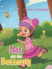 Nati and the Butterfly - (Hardback or Cased Book)