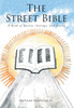 The Street Bible: A Book of Quotes, Sayings, and Toasts - (Hardback or Cased Book)