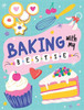 Baking with My Bestie