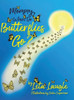 Mommy, Where Do Butterflies Go? - (Hardback or Cased Book)