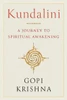 Kundalini: A Journey to Spiritual Awakening
