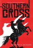 Southern Cross - (Hardback or Cased Book)