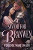 A Savior for Branwen