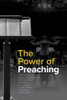 The Power of Preaching - (Paperback or Softback)
