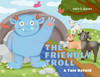 The Friendly Troll: A Tale Retold