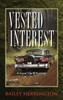 Vested Interest: A David Elliott Mystery - (Hardback or Cased Book)