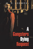 A Gangsters Dying Request - (Paperback or Softback)