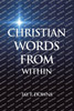 Christian Words from Within - (Paperback or Softback)