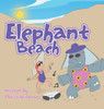 Elephant Beach - (Hardback or Cased Book)