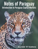 Notes of Paraguay: Introduction to Paraguay Capital Markets - (Paperback or Softback)