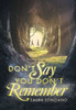 Don't Say You Don't Remember - (Hardback or Cased Book)