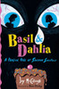 Basil & Dahlia: A Tragical Tale of Sinister Sweetness