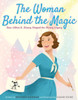 The Woman Behind the Magic: How Lillian B. Disney Shaped the Disney Legacy