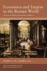 Economics and Empire in the Roman World: Guide to the Bible and Economics, Volume 2 - (Paperback or Softback)