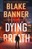 Dying Breath (Harry Bauer)