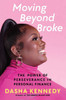 Moving Beyond Broke: The Power of Perseverance in Personal Finance