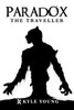 Paradox: The Traveller - (Paperback or Softback)