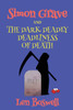 Simon Grave and the Dark Deadly Deadliness of Death