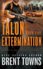 Talon Extermination: An Action Thriller Series